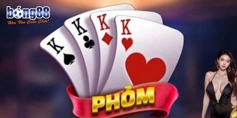 Phỏm – Đánh Bài Hay Thắng Tiền Đầy Túi Cùng Cao Thủ Bong88!